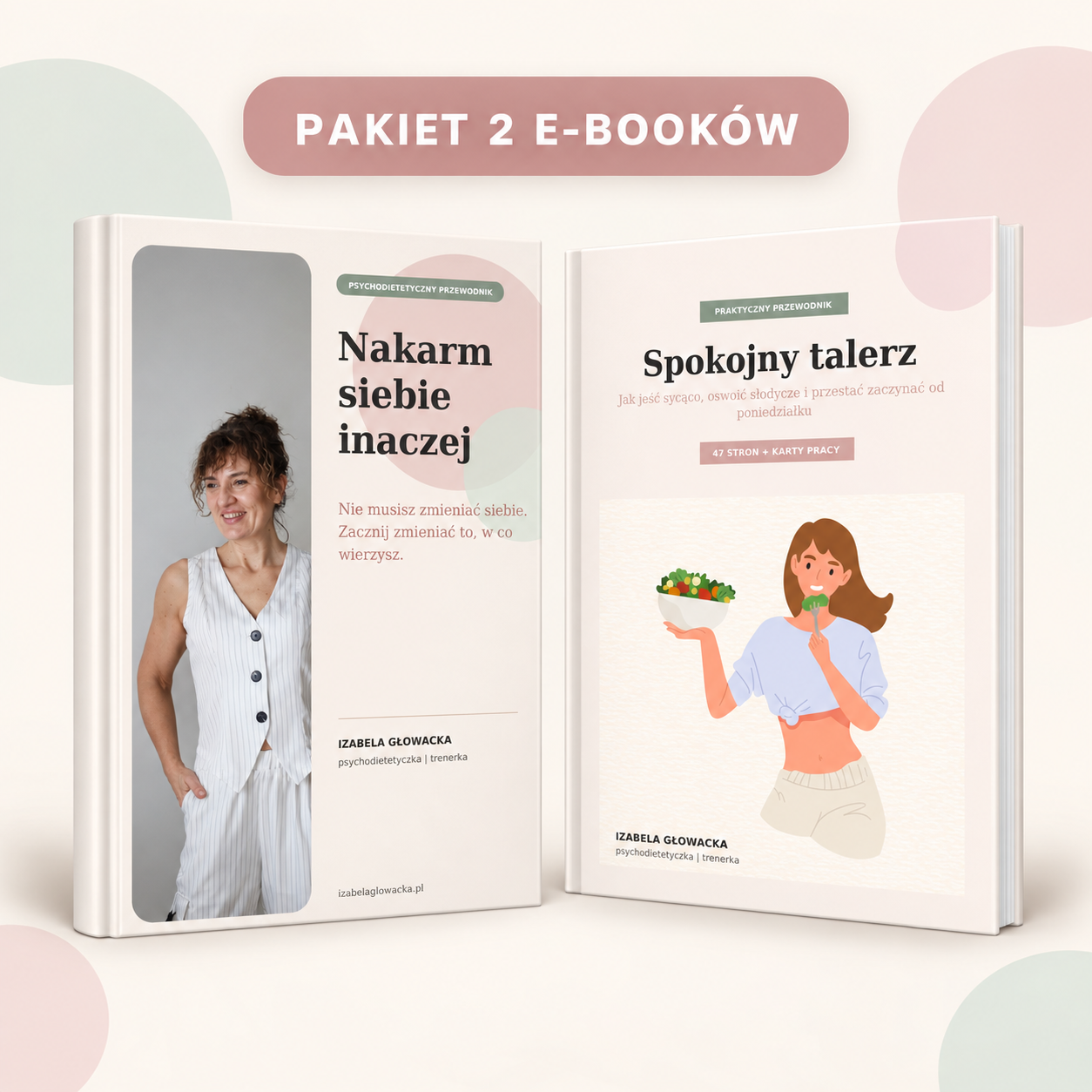 Nakarm siebie inaczej + Spokojny talerz - pakiet dwóch e-booków